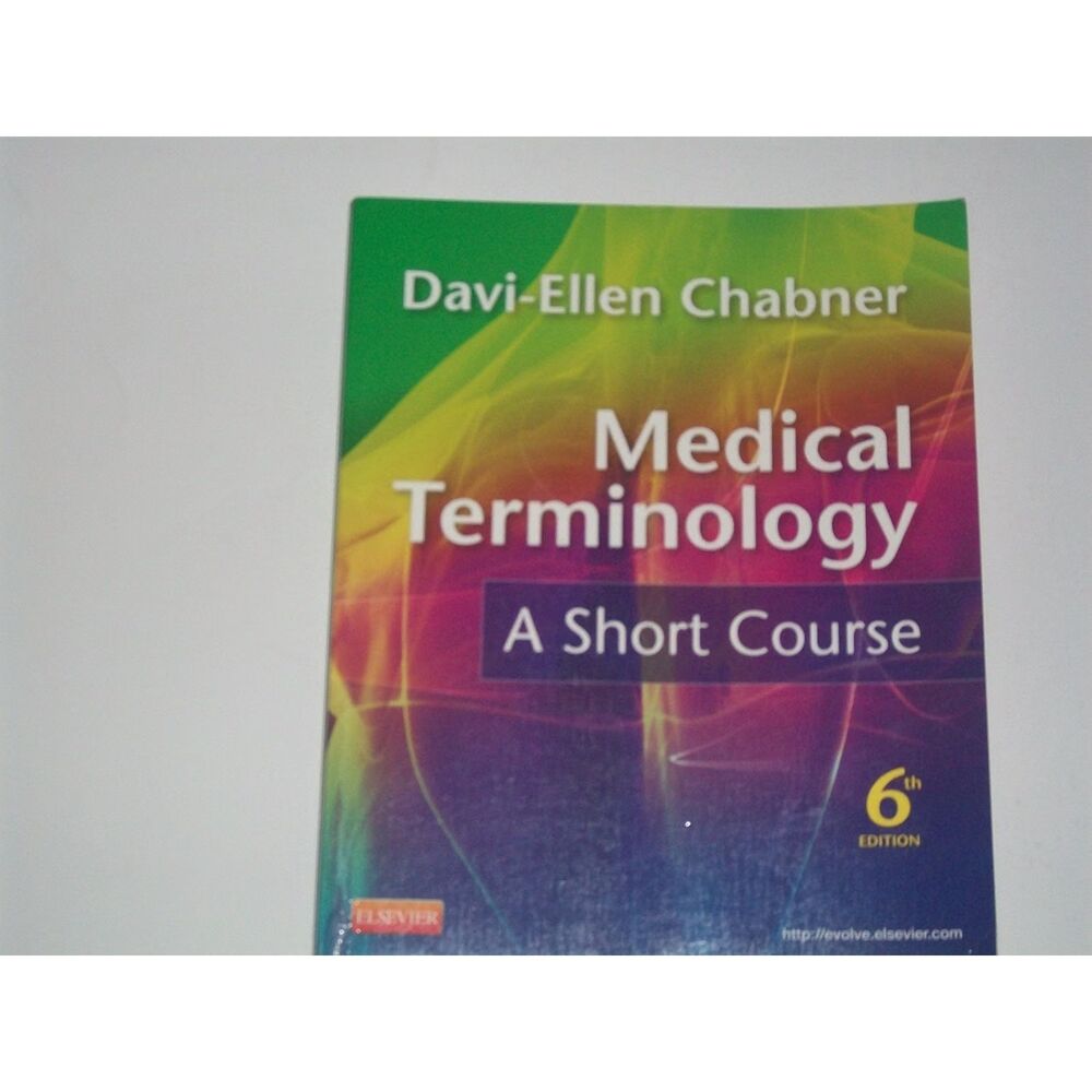 Medical Terminology: A Short Course, 6th Edition, 1Kk-206BK008